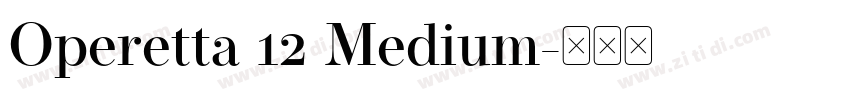 Operetta 12 Medium字体转换